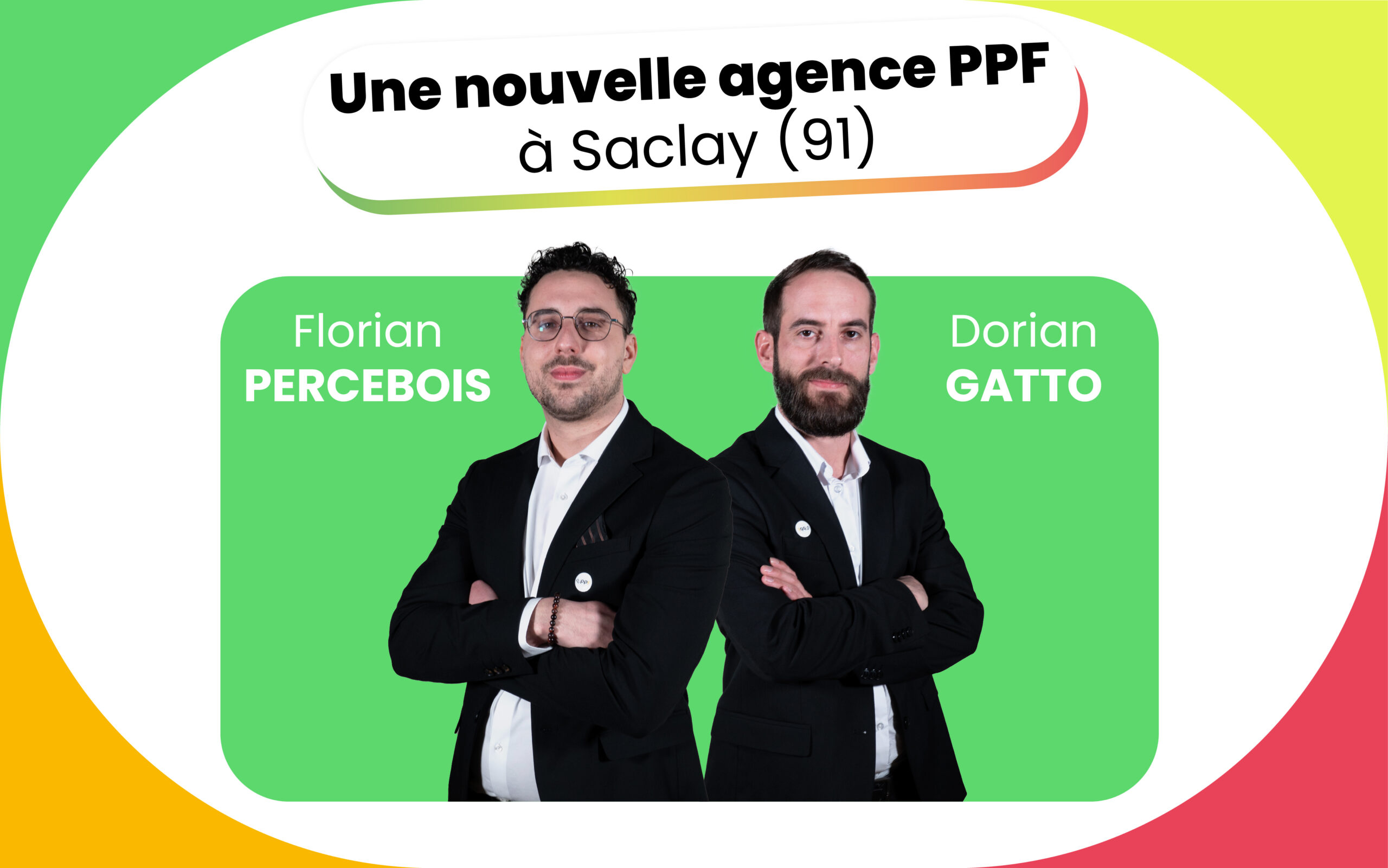 Focus-Ouverture-PPF-91 Ouverture de l’agence PPF dans l’Essonne par Florian Percebois et Dorian Gatto